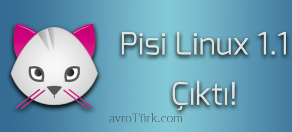 Pisi Linux 1.1 çıktı!