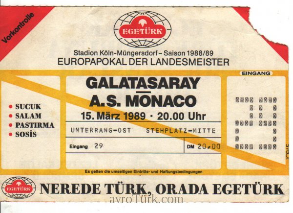 15 Mart 1989 Köln Almanya Galatasaray - AS Monako Bileti (ön yüz)